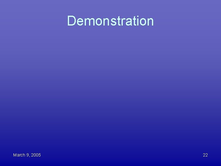 Demonstration March 9, 2005 22 
