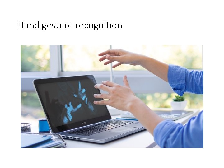 Hand gesture recognition 