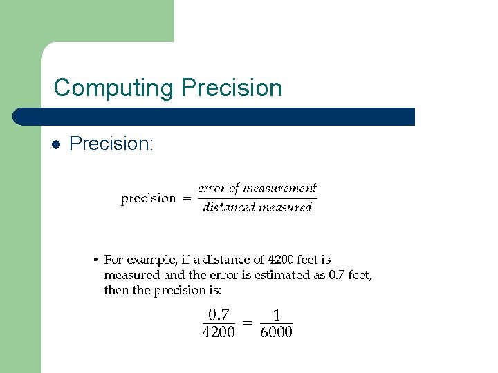 Computing Precision l Precision: 