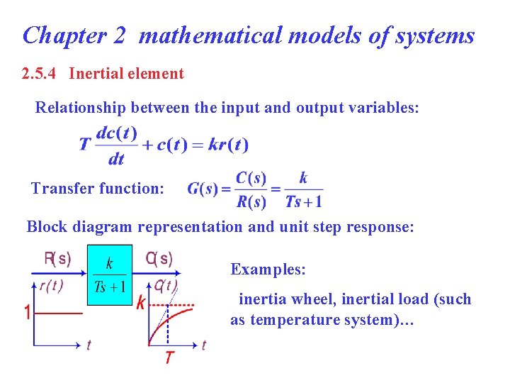 Chapter 2 mathematical models of systems 2. 5. 4 Inertial element Relationship between the