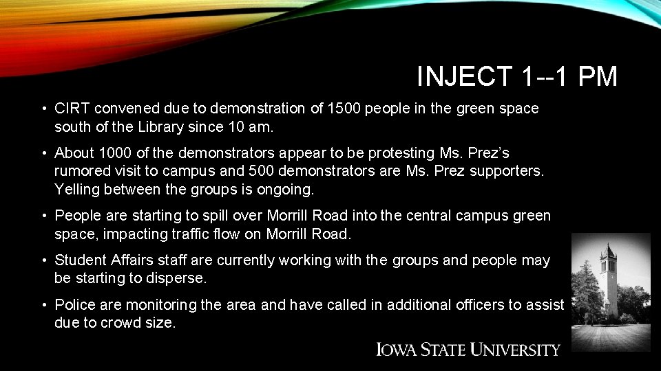 INJECT 1 --1 PM • CIRT convened due to demonstration of 1500 people in