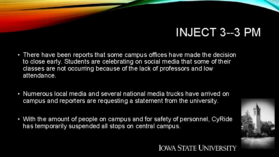 INJECT 3 --3 PM • There have been reports that some campus offices have