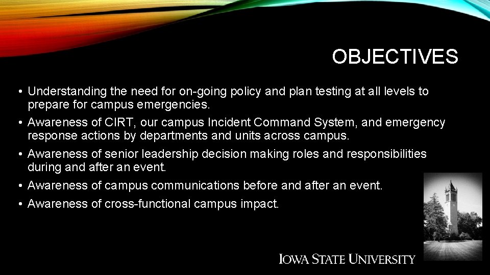 OBJECTIVES • Understanding the need for on-going policy and plan testing at all levels