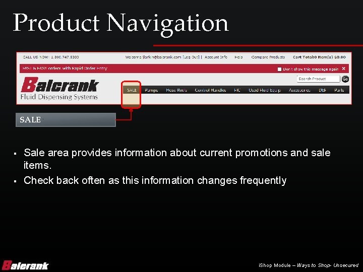 Product Navigation SALE § § Sale area provides information about current promotions and sale