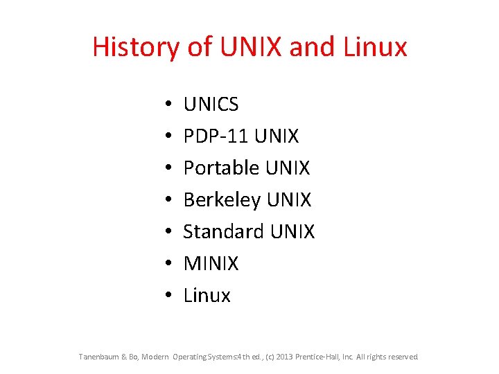 History of UNIX and Linux • • UNICS PDP-11 UNIX Portable UNIX Berkeley UNIX History of UNIX and Linux • • UNICS PDP-11 UNIX Portable UNIX Berkeley UNIX