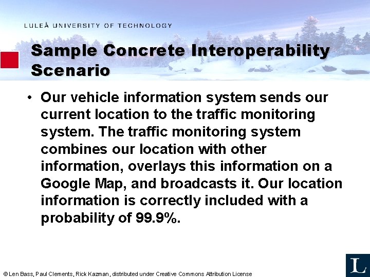 Sample Concrete Interoperability Scenario • Our vehicle information system sends our current location to