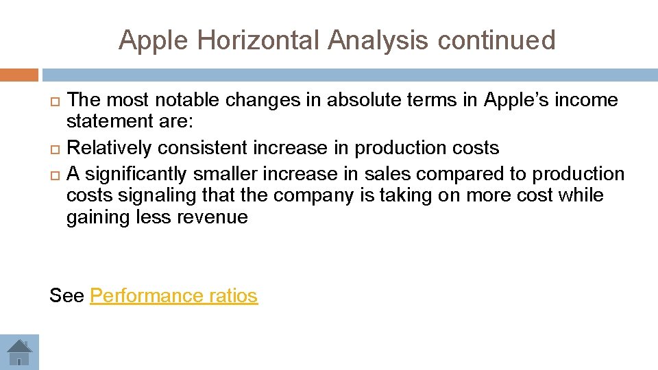 Apple Horizontal Analysis continued The most notable changes in absolute terms in Apple’s income