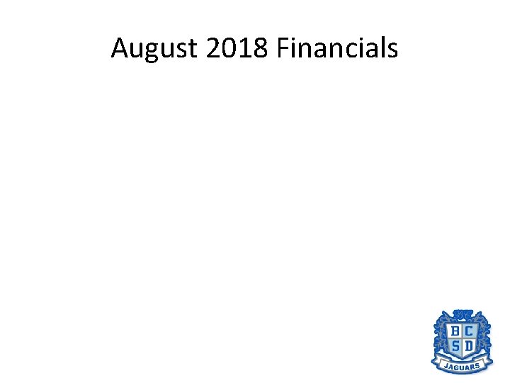 August 2018 Financials 