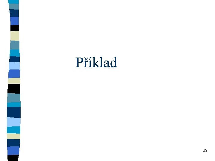 Příklad 39 
