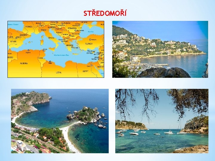 STŘEDOMOŘÍ 