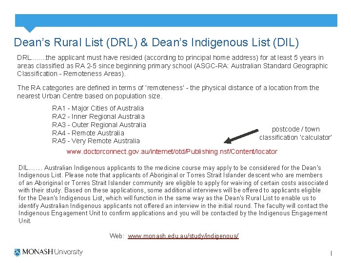 Dean’s Rural List (DRL) & Dean’s Indigenous List (DIL) DRL. . . . the