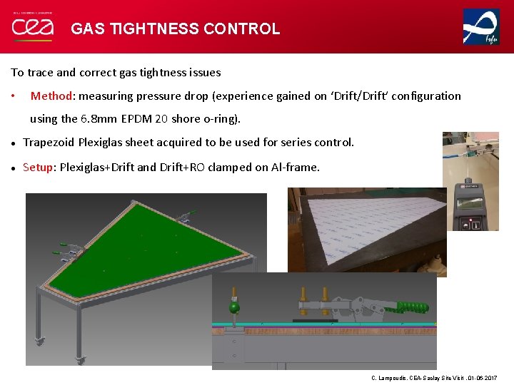 GAS TIGHTNESS CONTROL To trace and correct gas tightness issues • Method: measuring pressure