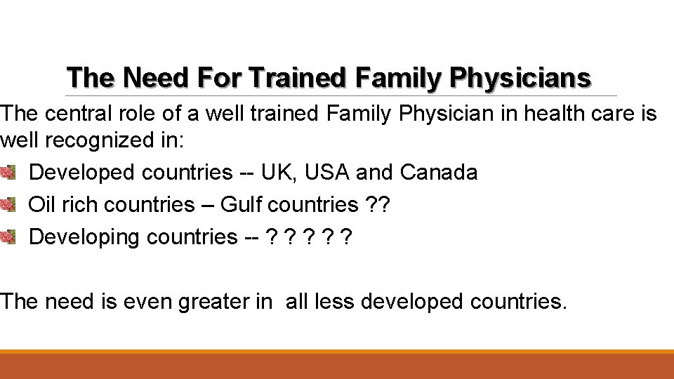 The Need For Trained Family Physicians The central role of a well trained Family