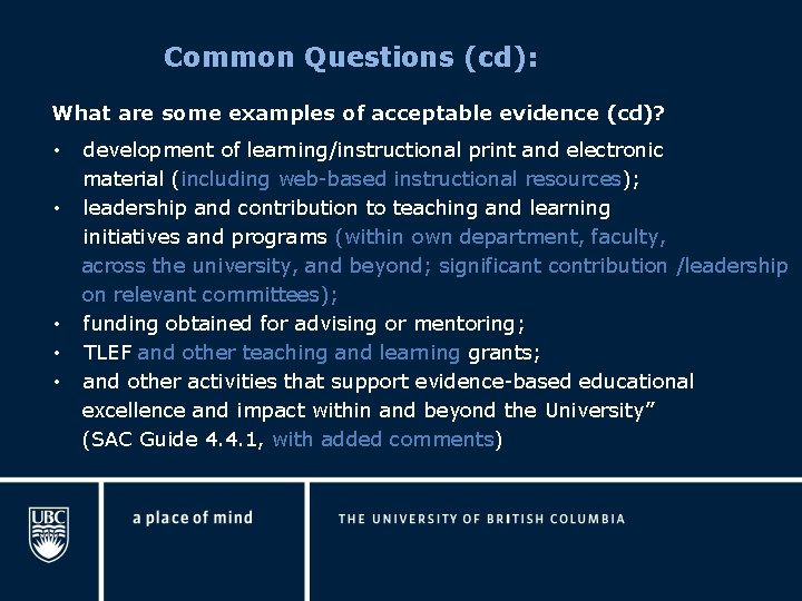 Common Questions (cd): What are some examples of acceptable evidence (cd)? • development of