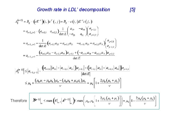 Growth rate in LDL’ decomposition Therefore [5] 