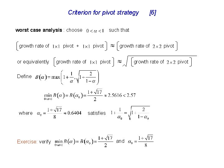 Criterion for pivot strategy worst case analysis : choose growth rate of pivot +