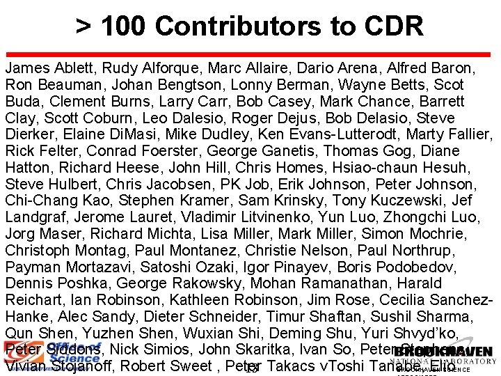 > 100 Contributors to CDR James Ablett, Rudy Alforque, Marc Allaire, Dario Arena, Alfred > 100 Contributors to CDR James Ablett, Rudy Alforque, Marc Allaire, Dario Arena, Alfred