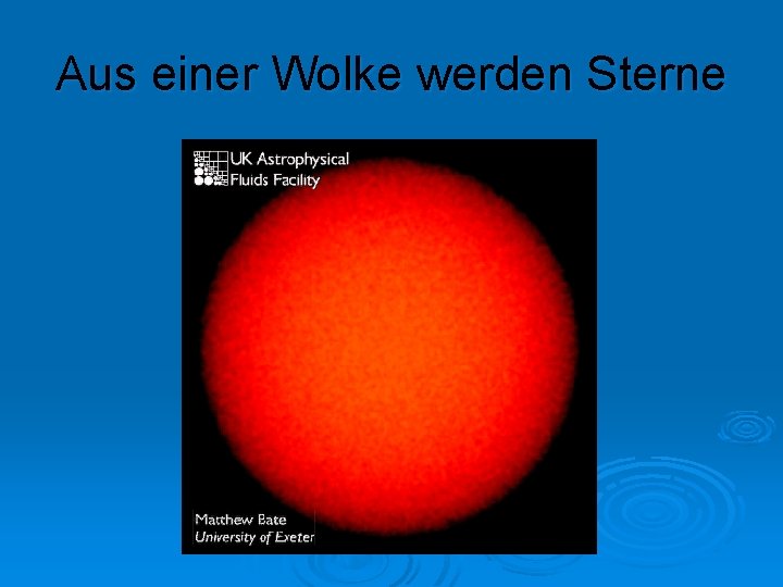 Aus einer Wolke werden Sterne 