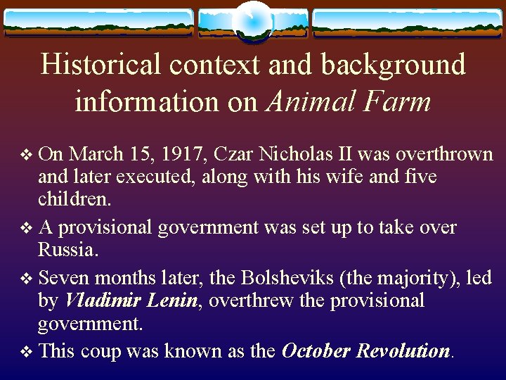 Historical context and background information on Animal Farm v On March 15, 1917, Czar