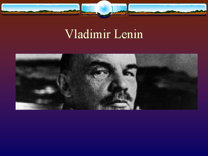 Vladimir Lenin 