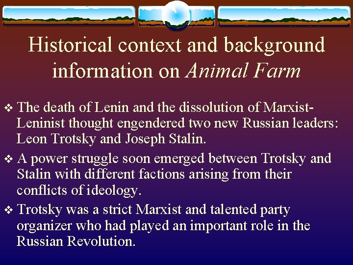 Historical context and background information on Animal Farm v The death of Lenin and