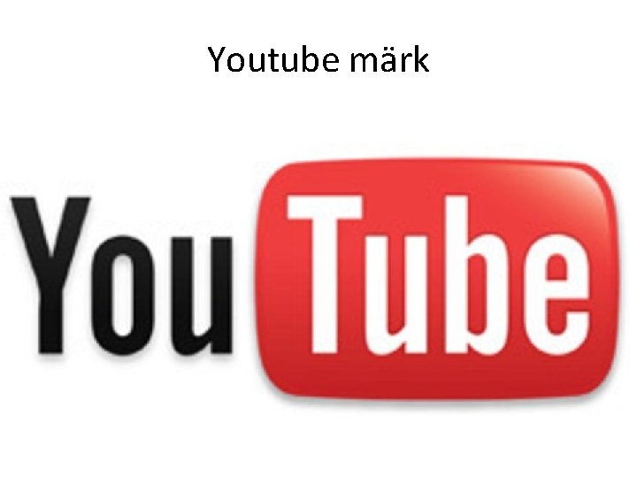 Youtube märk 