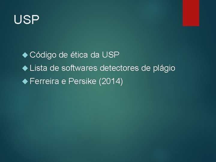 USP Código Lista de ética da USP de softwares detectores de plágio Ferreira e