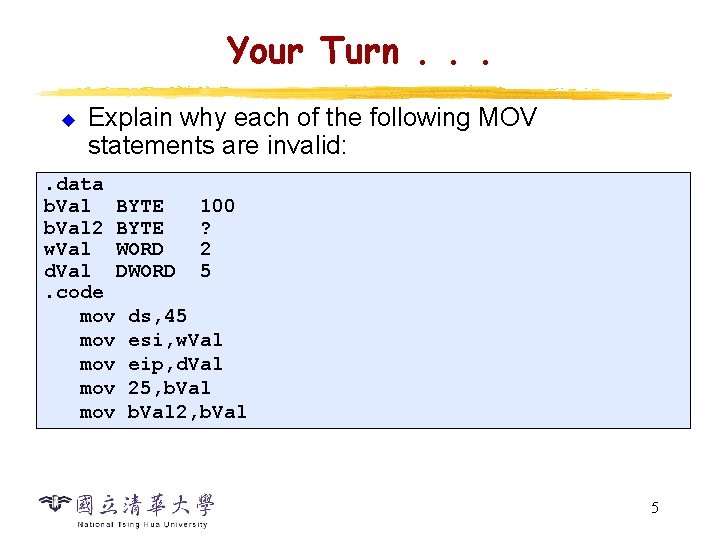 Your Turn. . . u Explain why each of the following MOV statements are Your Turn. . . u Explain why each of the following MOV statements are
