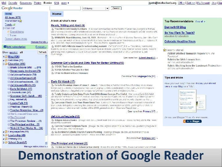 Demonstration of Google Reader 