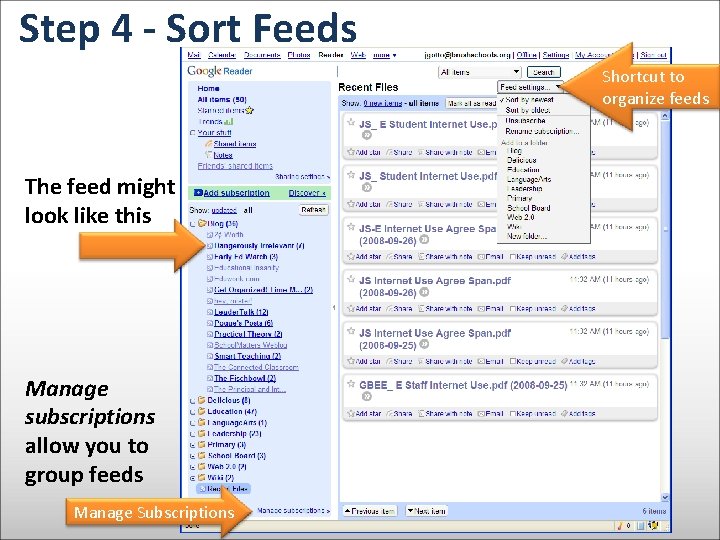 Step 4 - Sort Feeds Shortcut to organize feeds The feed might look like