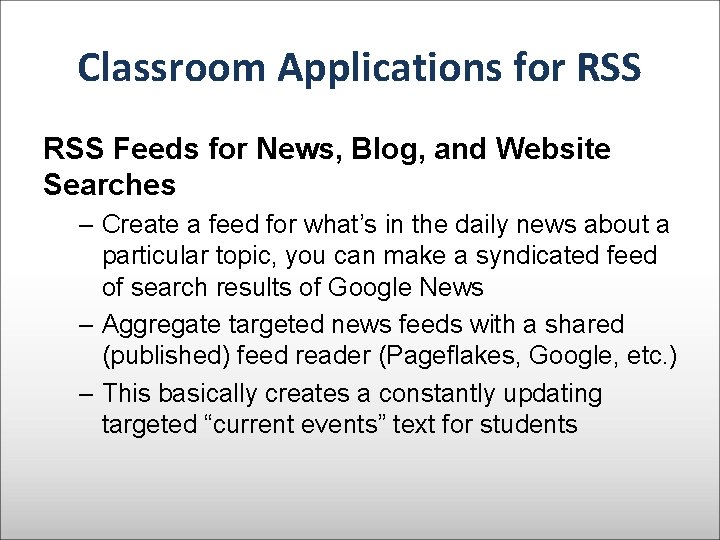 Classroom Applications for RSS Feeds for News, Blog, and Website Searches – Create a