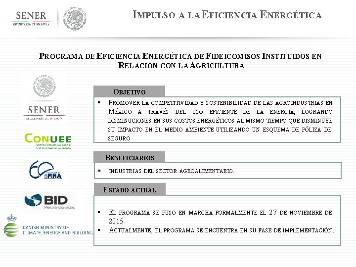 IMPULSO A LA EFICIENCIA ENERGÉTICA PROGRAMA DE EFICIENCIA ENERGÉTICA DE FIDEICOMISOS INSTITUIDOS EN RELACIÓN