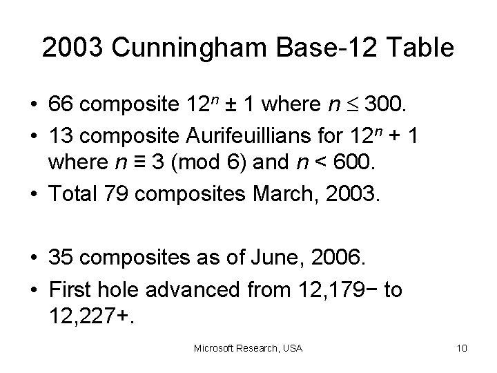 2003 Cunningham Base-12 Table • 66 composite 12 n ± 1 where n 300.