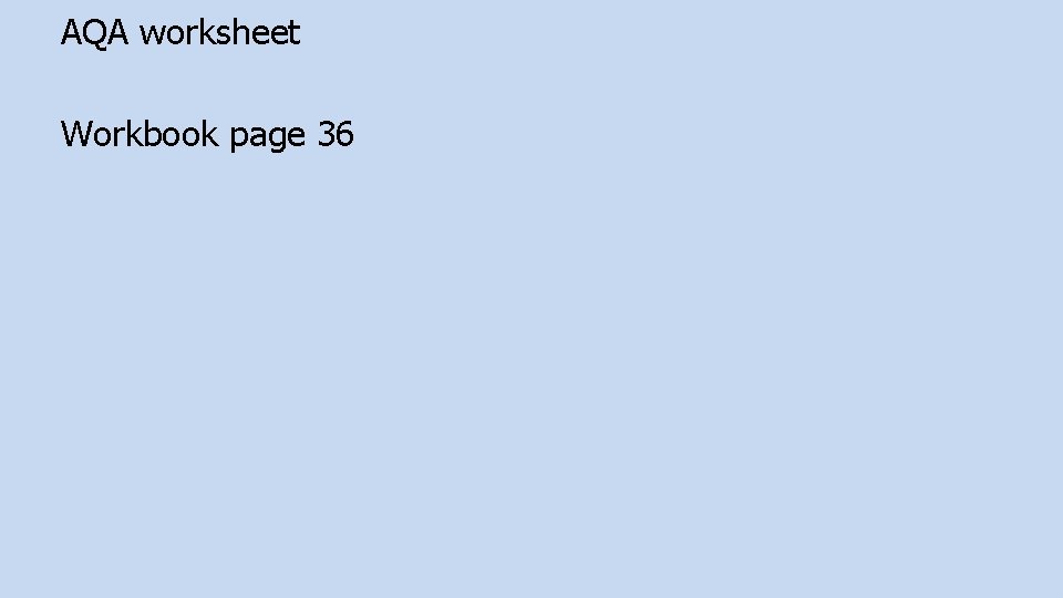 AQA worksheet Workbook page 36 