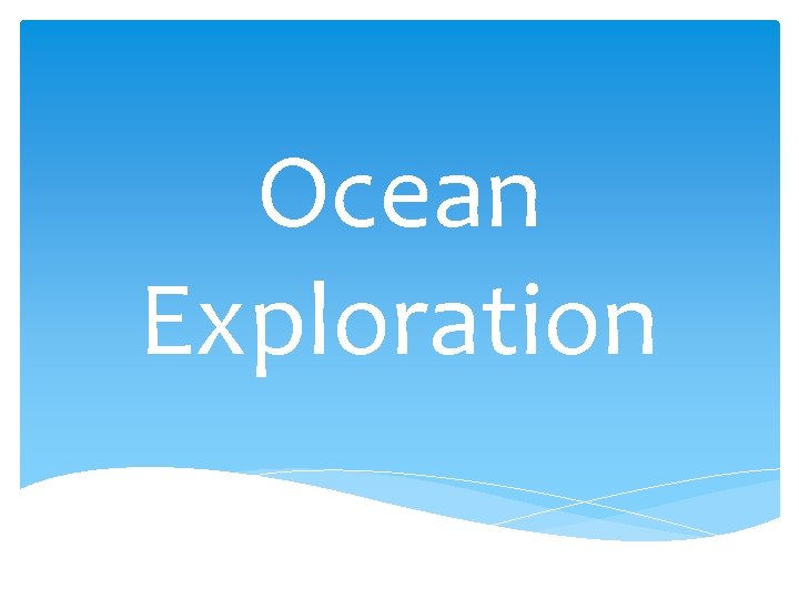 Ocean Exploration 