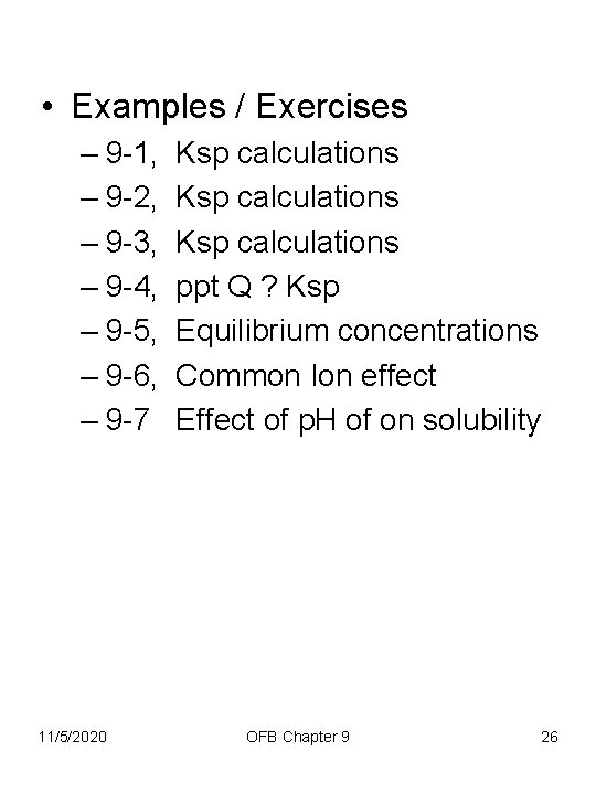  • Examples / Exercises – 9 -1, – 9 -2, – 9 -3,
