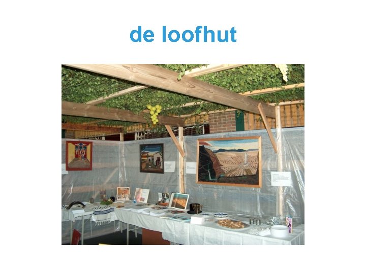 de loofhut 