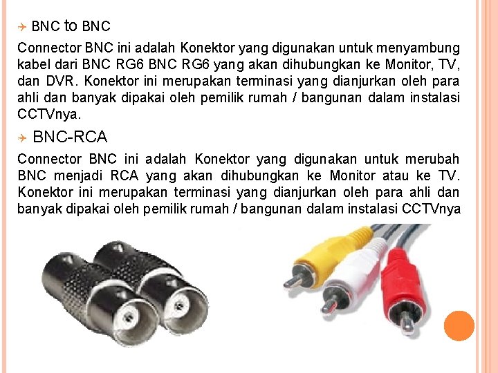 Q BNC to BNC Connector BNC ini adalah Konektor yang digunakan untuk menyambung kabel