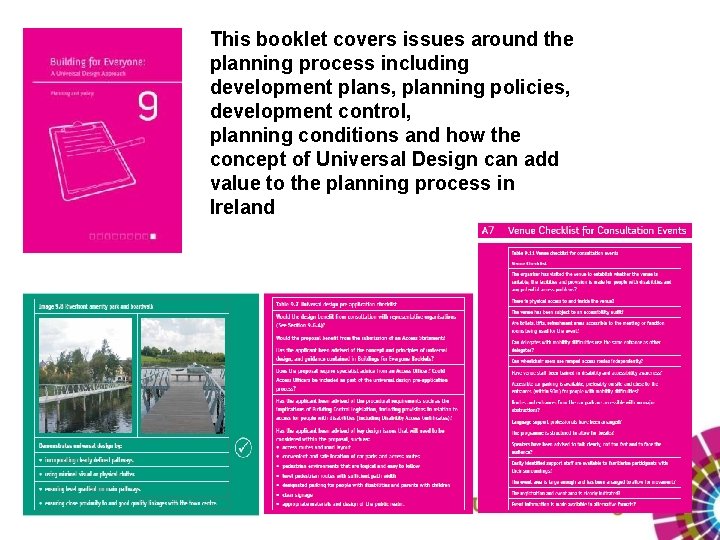 This booklet covers issues around the planning process including development plans, planning policies, development