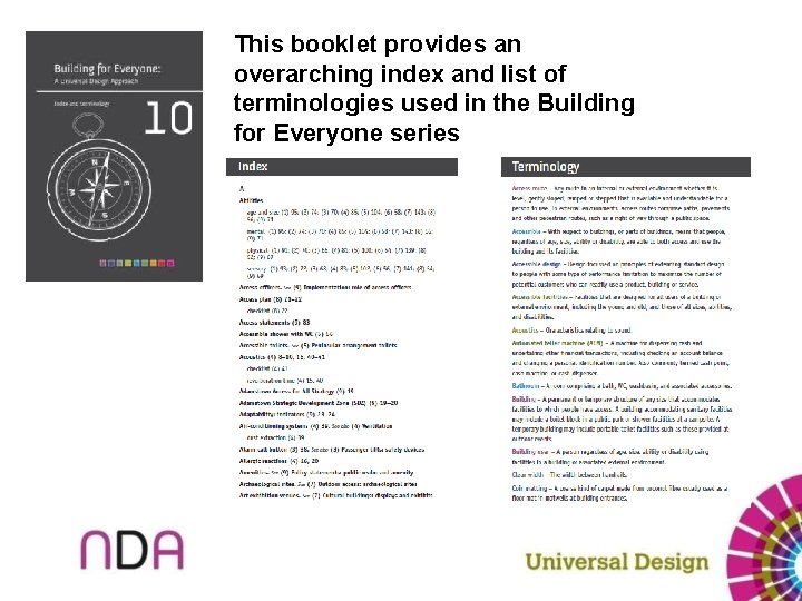 This booklet provides an overarching index and list of terminologies used in the Building