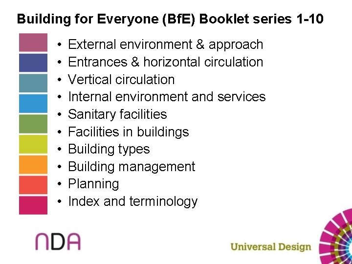 Building for Everyone (Bf. E) Booklet series 1 -10 • • • External environment