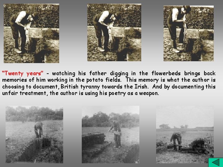 “Twenty years” - watching his father digging in the flowerbeds brings back memories of