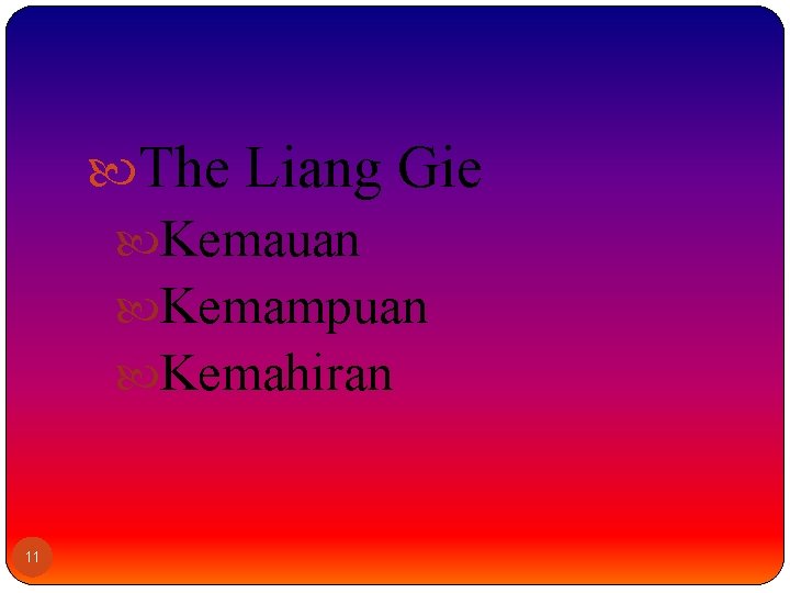  The Liang Gie Kemauan Kemampuan Kemahiran 11 