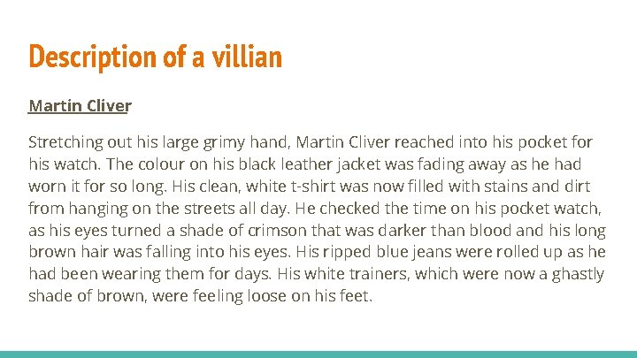 Description of a villian Martin Cliver Stretching out his large grimy hand, Martin Cliver