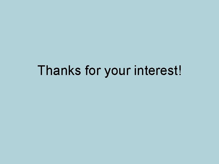 Thanks for your interest! 