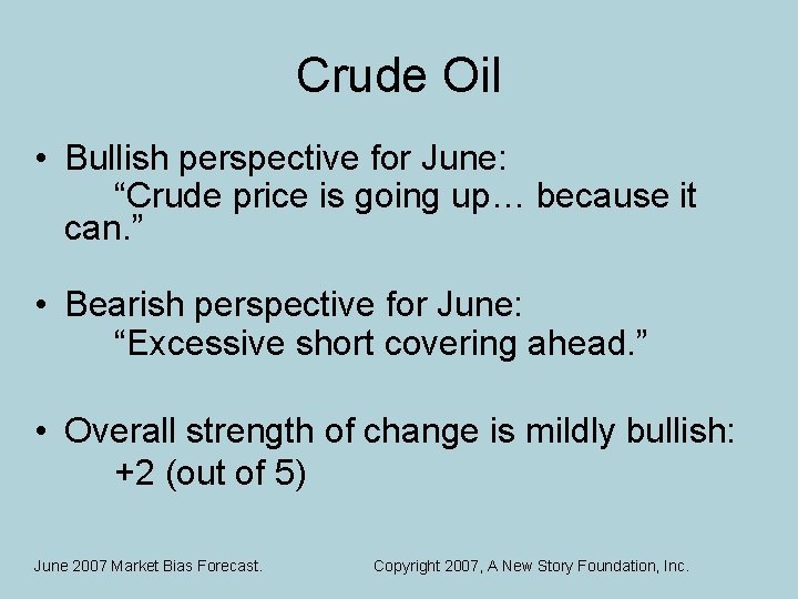 Crude Oil • Bullish perspective for June: “Crude price is going up… because it