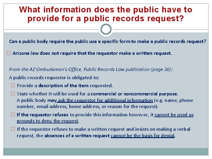 What information does the public have to provide for a public records request? Can