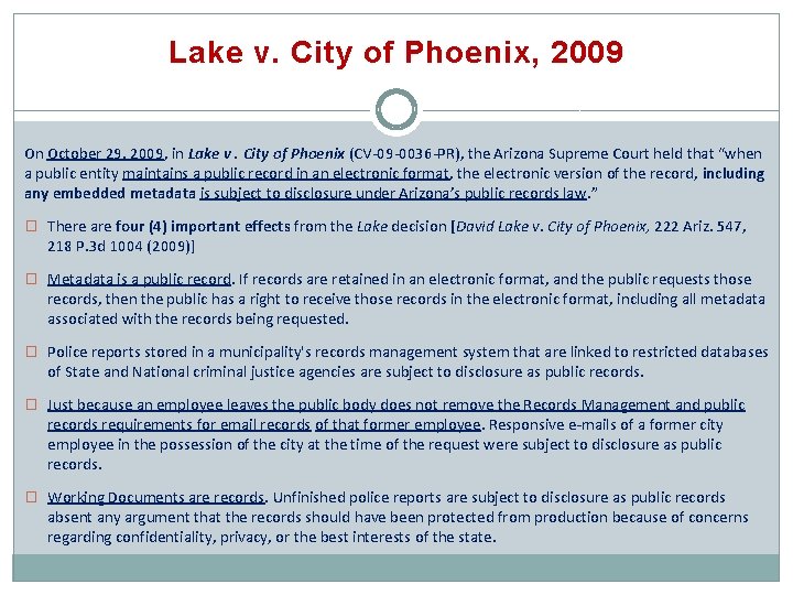 Lake v. City of Phoenix, 2009 On October 29, 2009, in Lake v. City