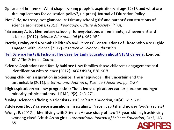Spheres of Influence: What shapes young people’s aspirations at age 12/13 and what are