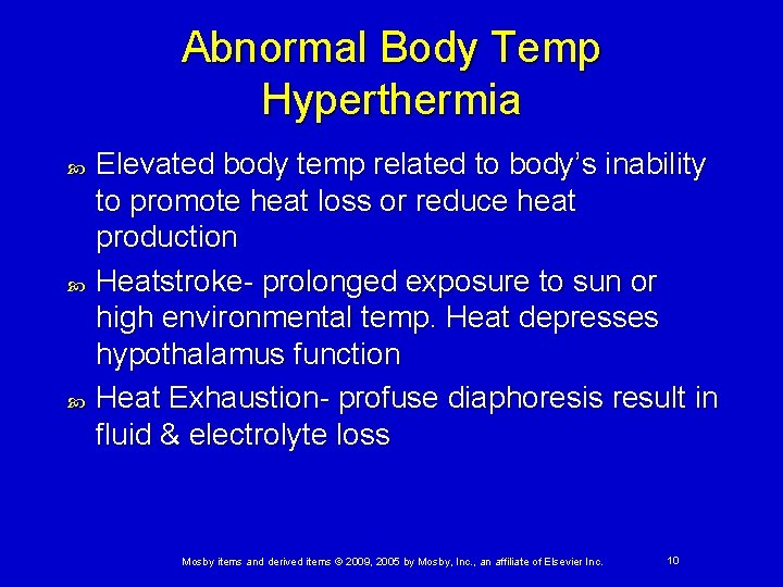 Abnormal Body Temp Hyperthermia Elevated body temp related to body’s inability to promote heat Abnormal Body Temp Hyperthermia Elevated body temp related to body’s inability to promote heat